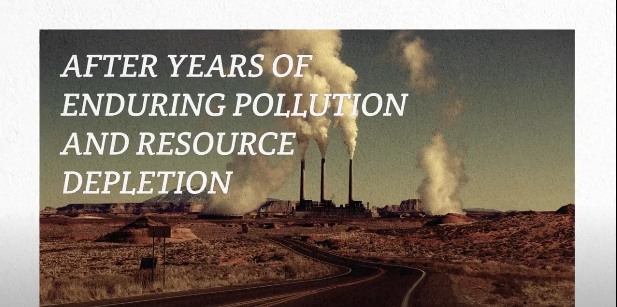 After Years of Enduring Polluion and Resource Depletion